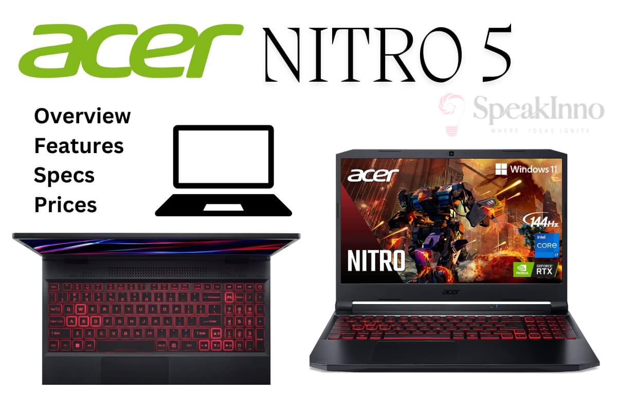 Acer Nitro 5 – A Leading Laptop for Gamers and Creators
