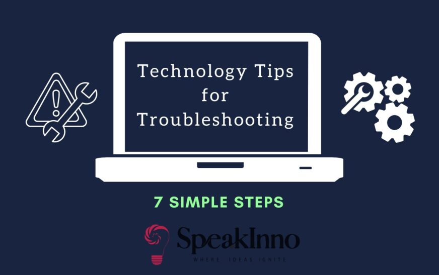 Technology Tips for Troubleshooting