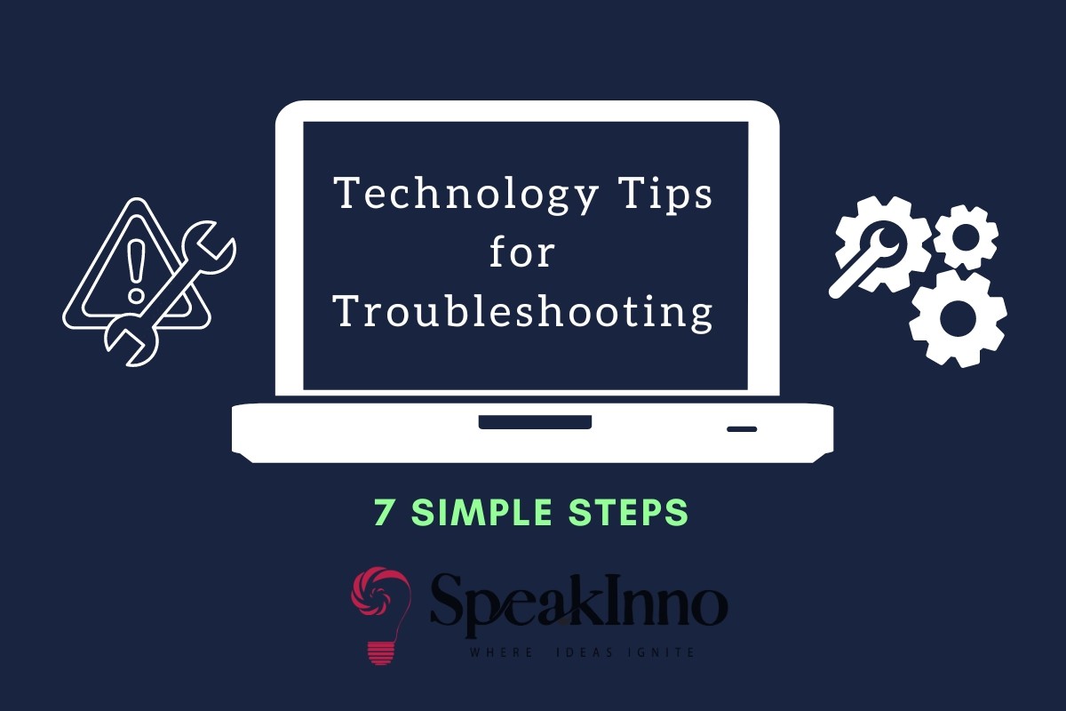 Technology Tips for Troubleshooting