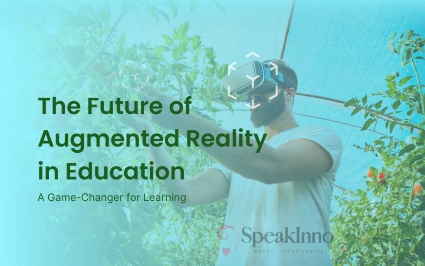 The Future of Augmented Reality in Educationer