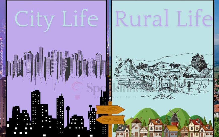 City Life and Rural Life Paragraph